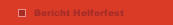 Bericht Helferfest