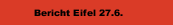 Bericht Eifel 27.6.
